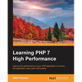 Learning PHP 7 High Performance - Paperback
