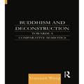 Buddhism and Deconstruction: Towards a Comparative Semiotics - Paperback