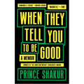 When They Tell You to Be Good - Paperback