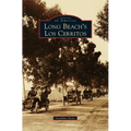 Long Beach's Los Cerritos - Hardcover