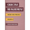Objective Measurement: Theory Into Practice, Volume 2 - Hardcover