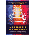 A Nostalgic Remembrance: Sufism and the Breath of Creativity - Paperback