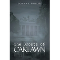 The Ghosts of Oaklawn - Paperback