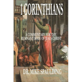 1 Corinthians: A Commentary for the Remnant Body of Jesus Christ - Paperback