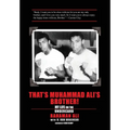 That's Muhammad Ali's Brother! - Hardcover