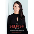 The Selfish Hour - Paperback