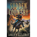Sudden Country: A Classic Western Adventure - Paperback