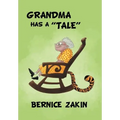 Grandma Has a ''Tale'' - Hardcover