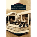 New Hampshire Old Home Celebrations - Hardcover