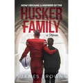 How I Became a Member of the Husker Family - Paperback