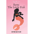 Rare: The Little Fish - Paperback