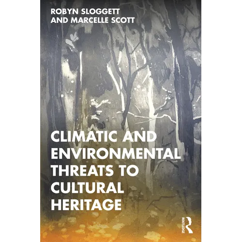 Climatic and Environmental Threats to Cultural Heritage - Paperback