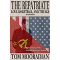 The Repatriate: Love, Basketball, and the KGB - Paperback