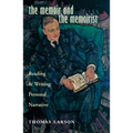 The Memoir and the Memoirist: Reading and Writing Personal Narrative - Hardcover