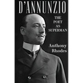 D'Annunzio: The Poet as Superman - Paperback