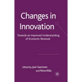 Changes in Innovation: Towards an Improved Understanding of Economic Renewal - Paperback