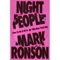 Night People: How to Be a DJ in '90s New York City - Hardcover