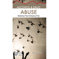 Alcohol & Drug Abuse: Breaking Free & Staying Free - Paperback