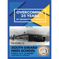 Overcoming 25 Years of Separate but Unequal: The Story of South Girard High School Phenix City, Alabama - Hardcover