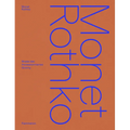 Monet/Rothko - Hardcover