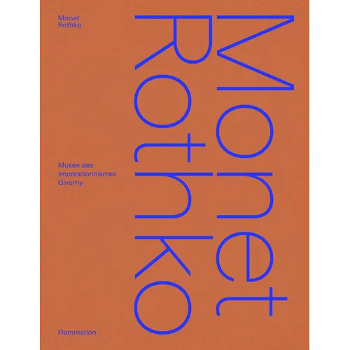 Monet/Rothko - Hardcover