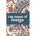 The Bases Of Design - Paperback
