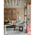 Home Again: A Return to Gracious Interiors - Hardcover