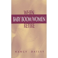 When Baby Boom Women Retire - Paperback