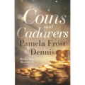 Coins and Cadavers - Paperback