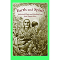 Earth and Spirit: Medicinal Plants and Healing Lore from Puerto Rico - Paperback
