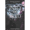 Transcendent: Into the Void - Paperback