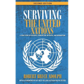 Surviving the United Nations: A true story of violence, corruption, betrayal, and redemption - Paperback