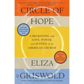 Circle of Hope: A Reckoning with Love, Power, and Justice in an American Church - Paperback