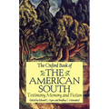 The Oxford Book of the American South: Testimony, Memory, and Fiction - Paperback