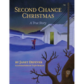 Second Chance Christmas: A True Story - Paperback