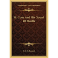 M. Coue And His Gospel Of Health - Paperback