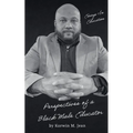 Essays In Education: Perspectives of a Black Male Educator - Paperback