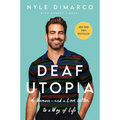 Deaf Utopia: A Memoir--And a Love Letter to a Way of Life - Paperback
