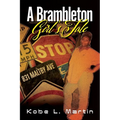 A Brambleton Girl's Tale - Paperback