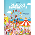 Delicious Daydreams: A Seek-And-Find for Foodies - Paperback