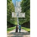 The Long Way Home: A Couple's Journey to Parenthood - Hardcover