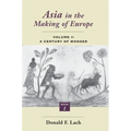 Asia in the Making of Europe, Volume II: A Century of Wonder. Book 1: The Visual Arts - Paperback