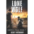 Lone Wolf: A Post-Apocalytpic Thriller - Paperback