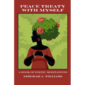 Peace Treaty with Myself: A Book of Poetic Meditations - Paperback