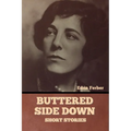 Buttered Side Down - Short Stories - Paperback