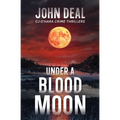 Under a Blood Moon: A chilling mystery thriller with a supernatural twist - Paperback