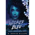 Wicked Bleu - Paperback