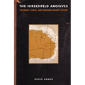 The Hirschfeld Archives: Violence, Death, and Modern Queer Culture - Paperback