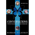 Conversations with My Daughter on the Other Side: The First Year - Paperback