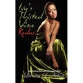 Ivy's Twisted Vine Redux - Paperback